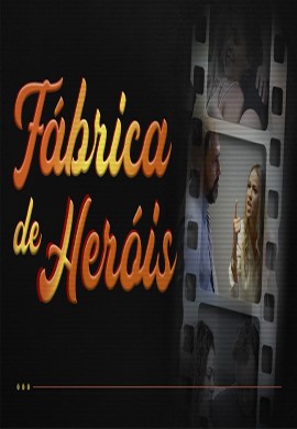 Fábrica de Heróis