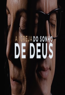 A igreja do sonho de Deus